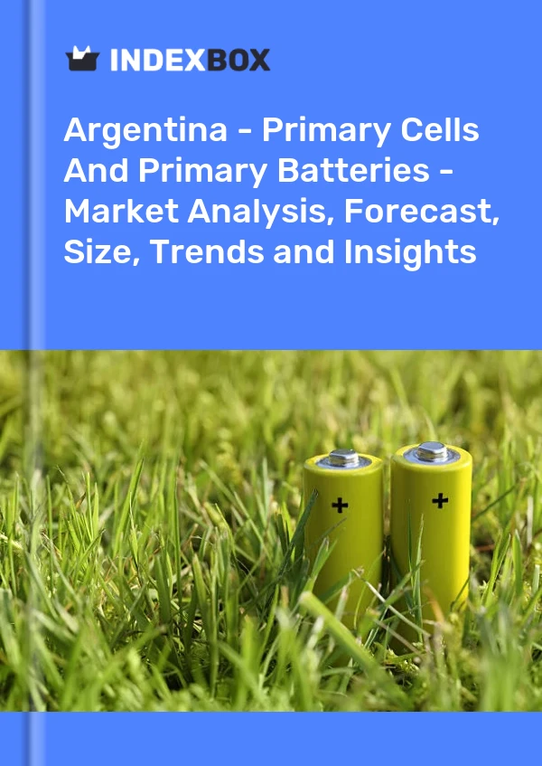 Report Argentina - Primary Cells and Primary Batteries - Market Analysis, Forecast, Size, Trends and Insights for 499$