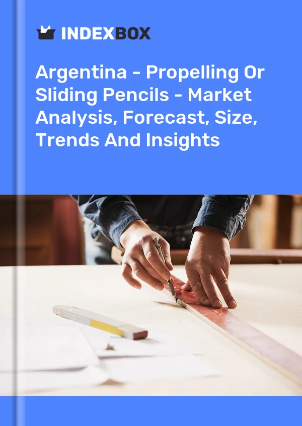Report Argentina - Propelling or Sliding Pencils - Market Analysis, Forecast, Size, Trends and Insights for 499$