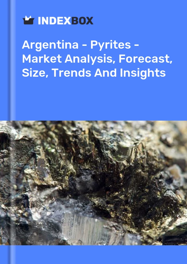 Report Argentina - Pyrites - Market Analysis, Forecast, Size, Trends and Insights for 499$