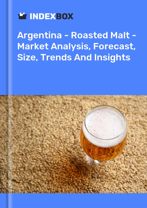 Report Argentina - Roasted Malt - Market Analysis, Forecast, Size, Trends and Insights for 499$