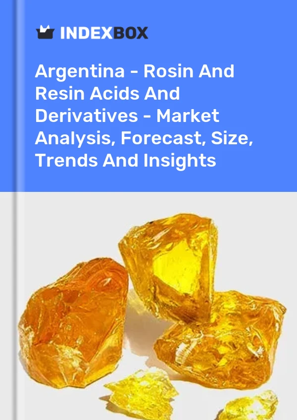 Report Argentina - Rosin and Resin Acids and Derivatives - Market Analysis, Forecast, Size, Trends and Insights for 499$