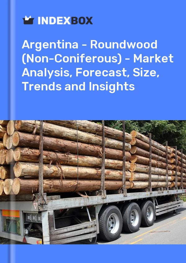 Report Argentina - Roundwood (Non-Coniferous) - Market Analysis, Forecast, Size, Trends and Insights for 499$