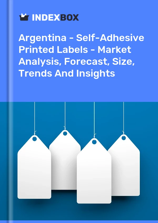 Report Argentina - Self-Adhesive Printed Labels - Market Analysis, Forecast, Size, Trends and Insights for 499$