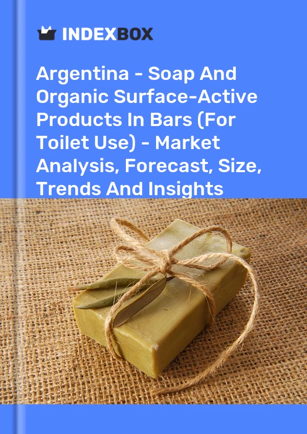 Report Argentina - Soap and Organic Surface-Active Products in Bars (For Toilet Use) - Market Analysis, Forecast, Size, Trends and Insights for 499$