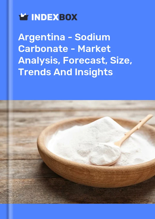 Report Argentina - Sodium Carbonate - Market Analysis, Forecast, Size, Trends and Insights for 499$