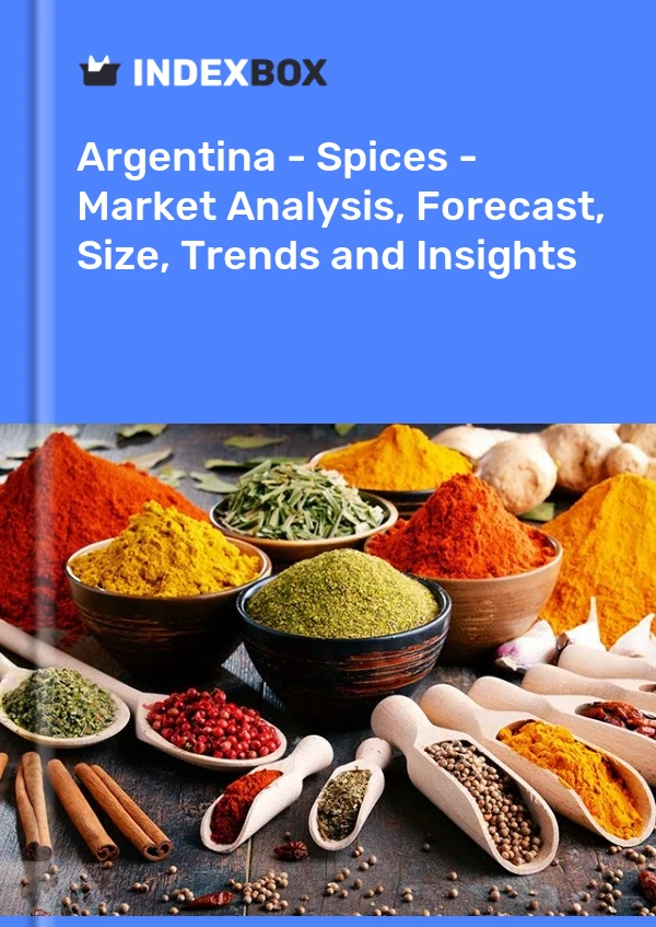 Report Argentina - Spices - Market Analysis, Forecast, Size, Trends and Insights for 499$