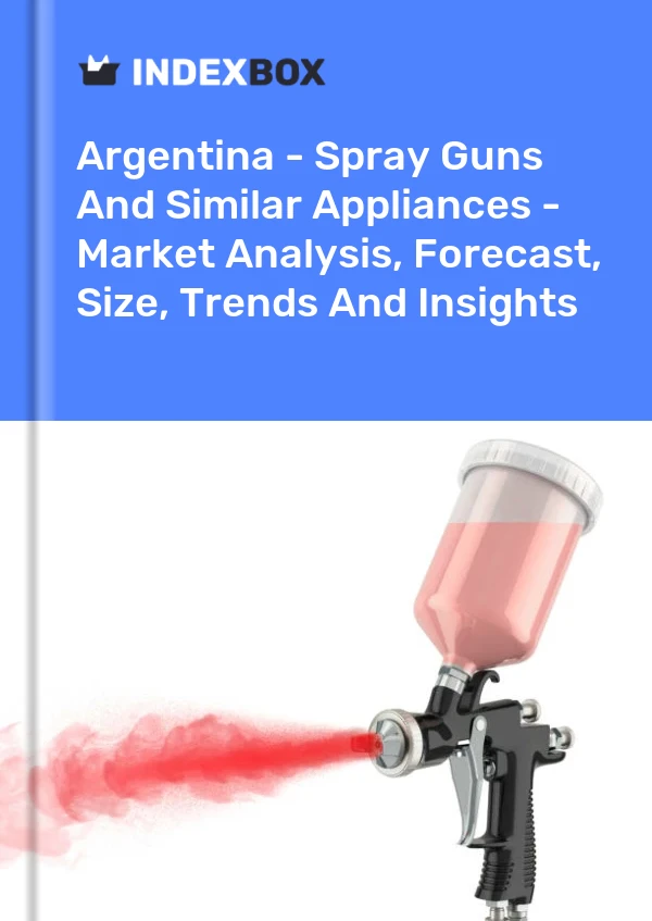 Report Argentina - Spray Guns and Similar Appliances - Market Analysis, Forecast, Size, Trends and Insights for 499$