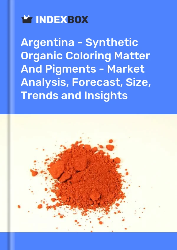 Report Argentina - Synthetic Organic Coloring Matter and Pigments - Market Analysis, Forecast, Size, Trends and Insights for 499$
