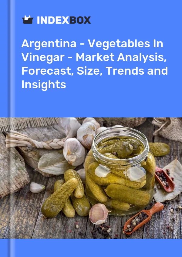Report Argentina - Vegetables in Vinegar - Market Analysis, Forecast, Size, Trends and Insights for 499$