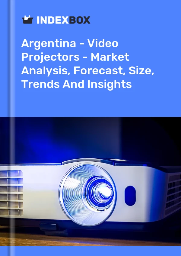 Report Argentina - Video Projectors - Market Analysis, Forecast, Size, Trends and Insights for 499$