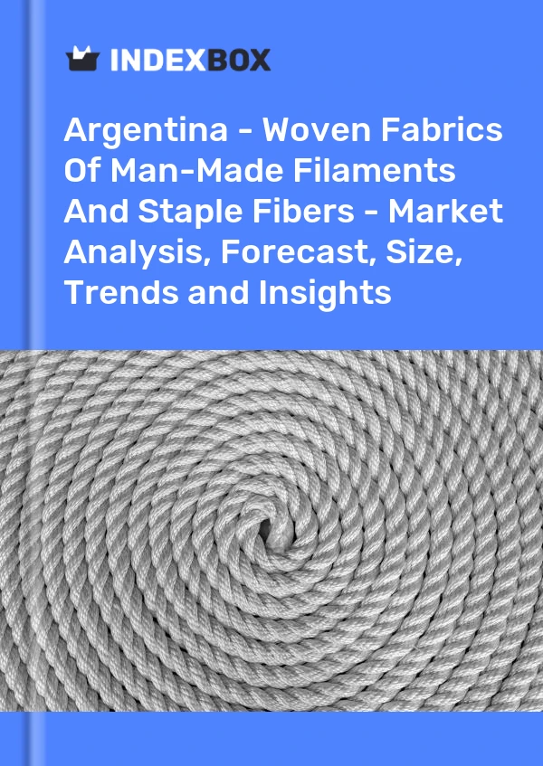 Report Argentina - Woven Fabrics of Man-Made Filaments and Staple Fibers - Market Analysis, Forecast, Size, Trends and Insights for 499$