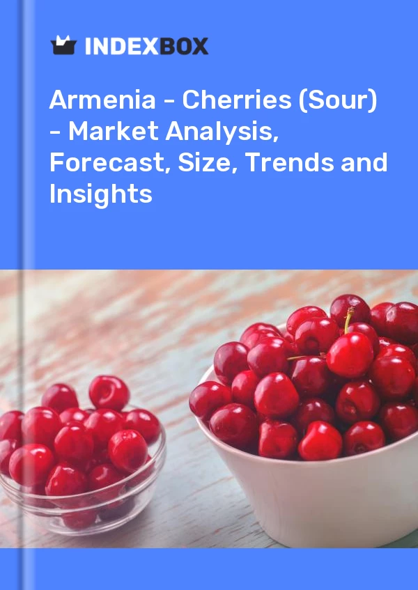 Report Armenia - Cherries (Sour) - Market Analysis, Forecast, Size, Trends and Insights for 499$