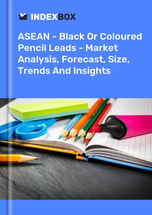 Report ASEAN - Black or Coloured Pencil Leads - Market Analysis, Forecast, Size, Trends and Insights for 499$