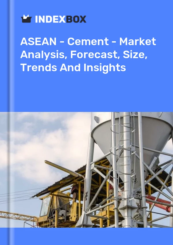 Report ASEAN - Cement - Market Analysis, Forecast, Size, Trends and Insights for 499$