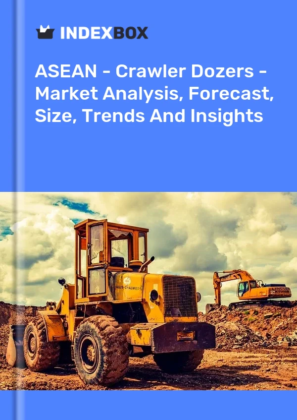 Report ASEAN - Crawler Dozers - Market Analysis, Forecast, Size, Trends and Insights for 499$