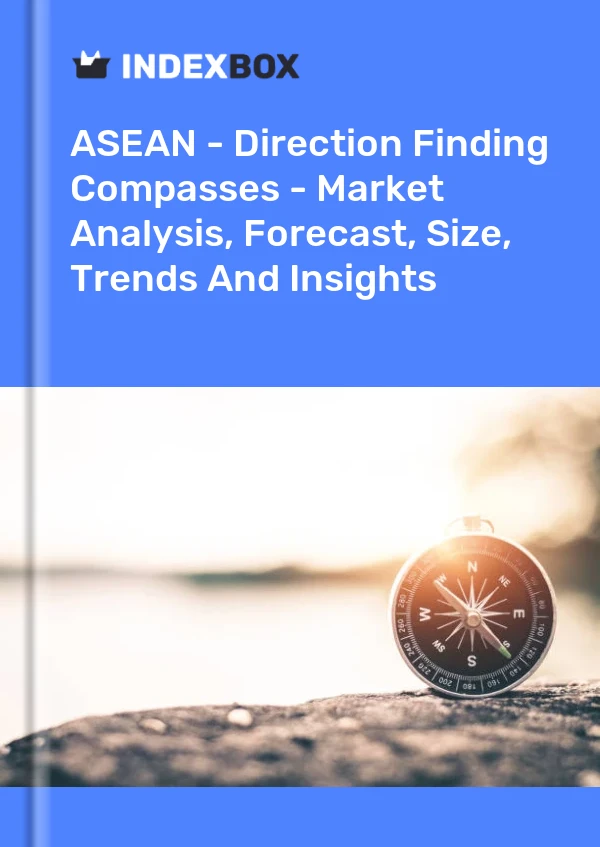 Report ASEAN - Direction Finding Compasses - Market Analysis, Forecast, Size, Trends and Insights for 499$