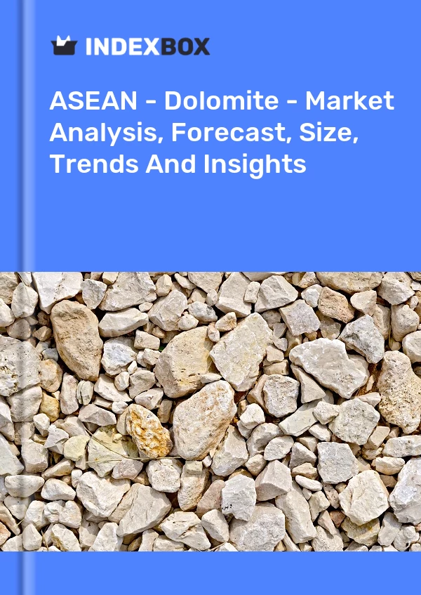 Report ASEAN - Dolomite - Market Analysis, Forecast, Size, Trends and Insights for 499$