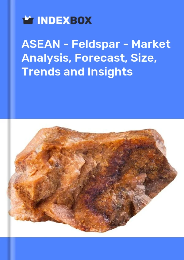 Report ASEAN - Feldspar - Market Analysis, Forecast, Size, Trends and Insights for 499$