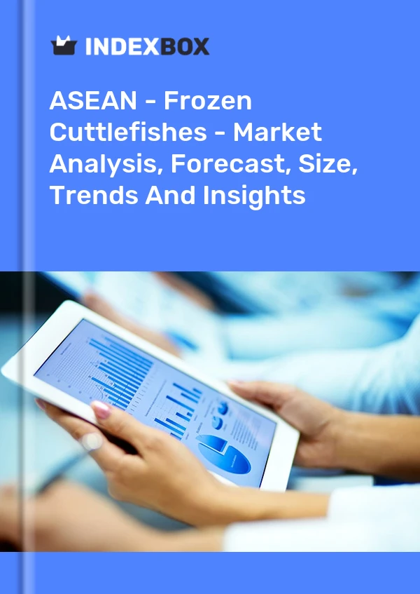 Report ASEAN - Frozen Cuttlefishes - Market Analysis, Forecast, Size, Trends and Insights for 499$