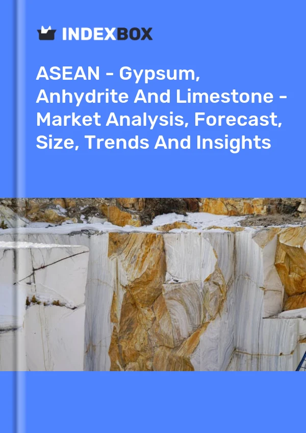 Report ASEAN - Gypsum, Anhydrite and Limestone - Market Analysis, Forecast, Size, Trends and Insights for 499$