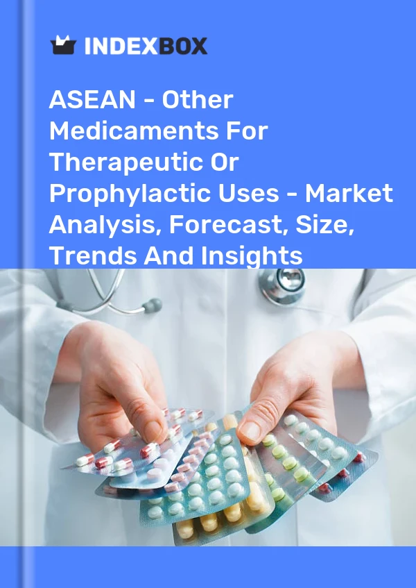 Report ASEAN - Other Medicaments for Therapeutic or Prophylactic Uses - Market Analysis, Forecast, Size, Trends and Insights for 499$