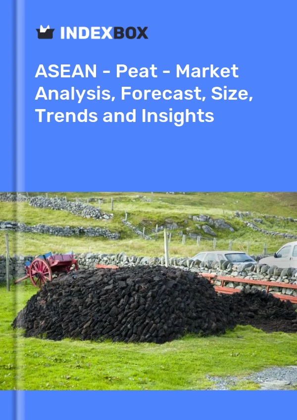 Report ASEAN - Peat - Market Analysis, Forecast, Size, Trends and Insights for 499$