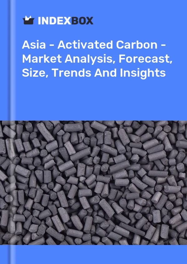 Report Asia - Activated Carbon - Market Analysis, Forecast, Size, Trends and Insights for 499$