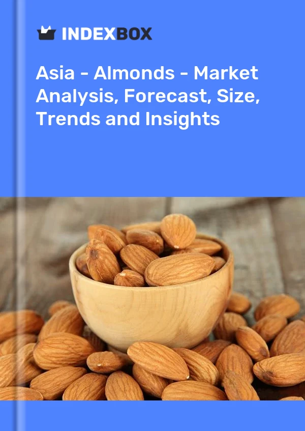 Report Asia - Almonds - Market Analysis, Forecast, Size, Trends and Insights for 499$