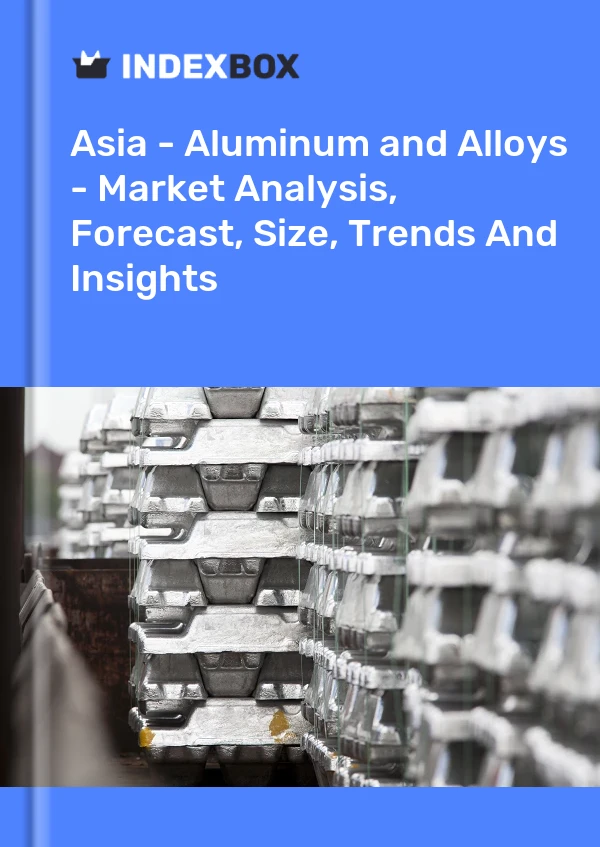 Report Asia - Aluminum and Alloys - Market Analysis, Forecast, Size, Trends and Insights for 499$