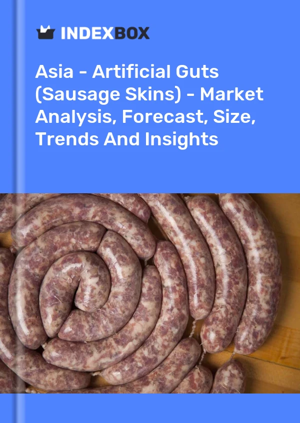Report Asia - Artificial Guts (Sausage Skins) - Market Analysis, Forecast, Size, Trends and Insights for 499$