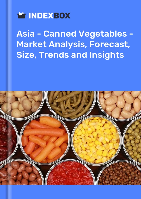 Report Asia - Canned Vegetables - Market Analysis, Forecast, Size, Trends and Insights for 499$