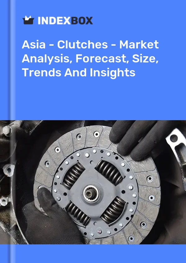 Report Asia - Clutches - Market Analysis, Forecast, Size, Trends and Insights for 499$