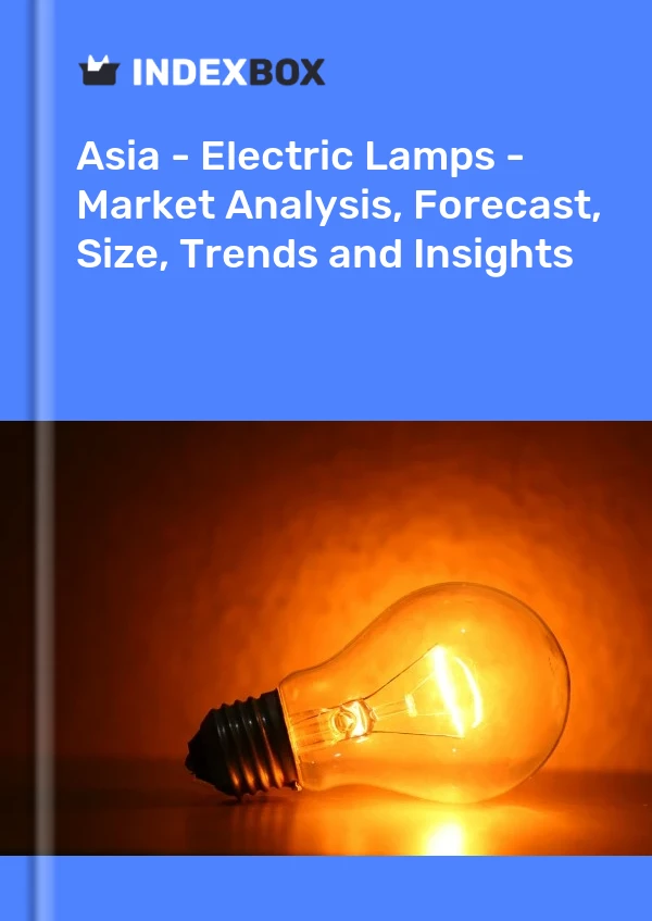 Report Asia - Electric Lamps - Market Analysis, Forecast, Size, Trends and Insights for 499$