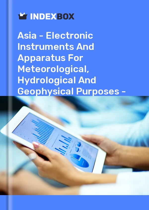Report Asia - Electronic Instruments and Apparatus for Meteorological, Hydrological and Geophysical Purposes - Market Analysis, Forecast, Size, Trends and Insights for 499$
