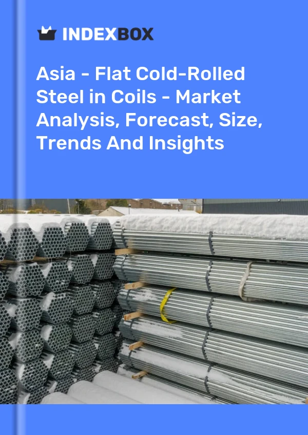 Report Asia - Flat Cold-Rolled Steel in Coils - Market Analysis, Forecast, Size, Trends and Insights for 499$