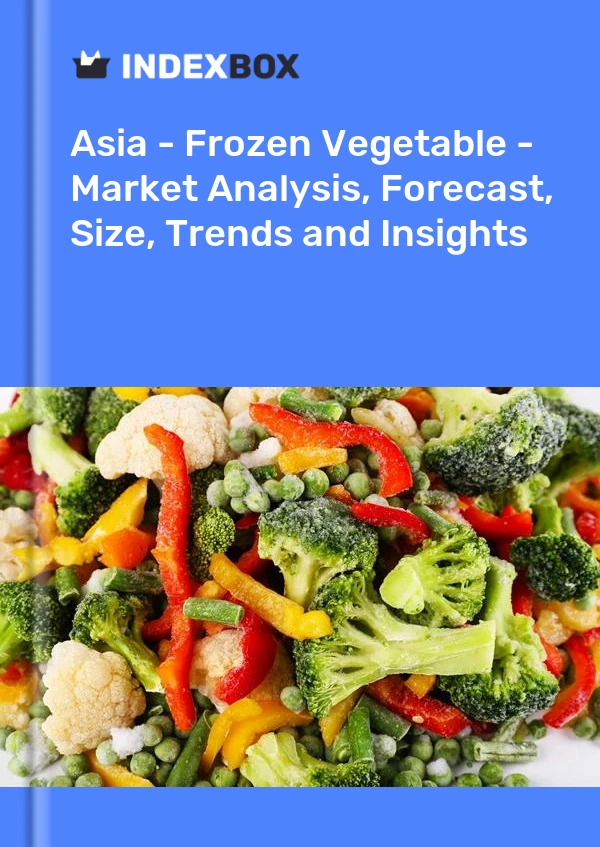 Report Asia - Frozen Vegetable - Market Analysis, Forecast, Size, Trends and Insights for 499$