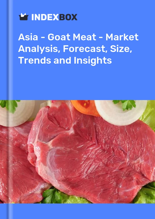 Report Asia - Goat Meat - Market Analysis, Forecast, Size, Trends and Insights for 499$