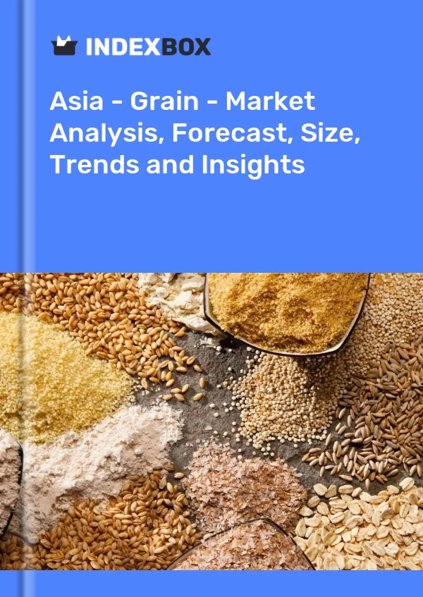 Report Asia - Grain - Market Analysis, Forecast, Size, Trends and Insights for 499$