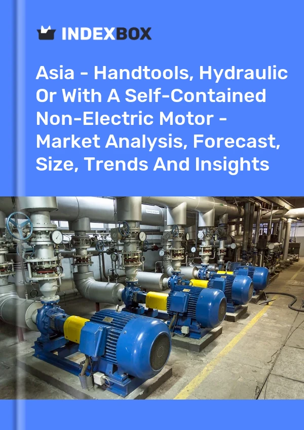 Report Asia - Handtools, Hydraulic or With A Self-Contained Non-Electric Motor - Market Analysis, Forecast, Size, Trends and Insights for 499$