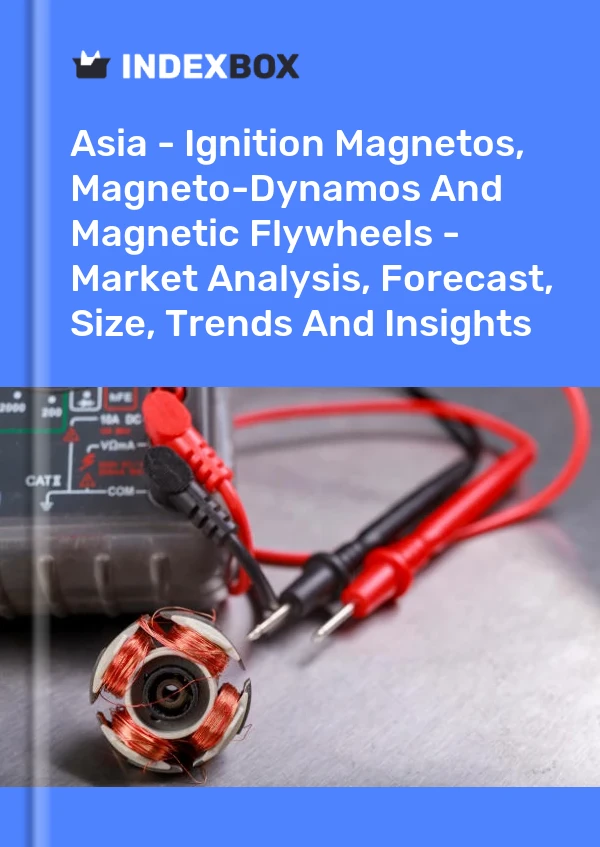 Report Asia - Ignition Magnetos, Magneto-Dynamos and Magnetic Flywheels - Market Analysis, Forecast, Size, Trends and Insights for 499$