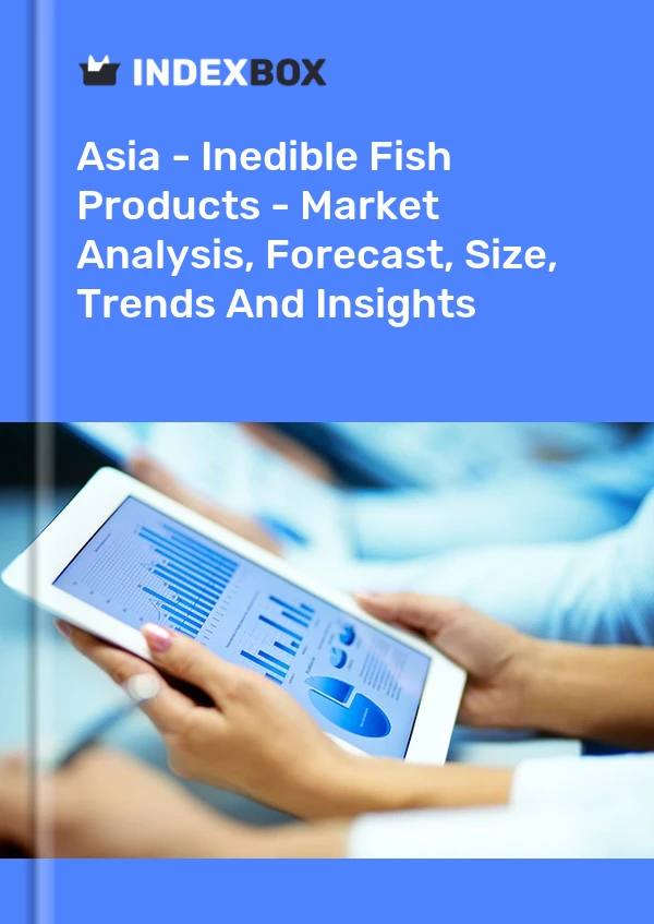 Report Asia - Inedible Fish Products - Market Analysis, Forecast, Size, Trends and Insights for 499$