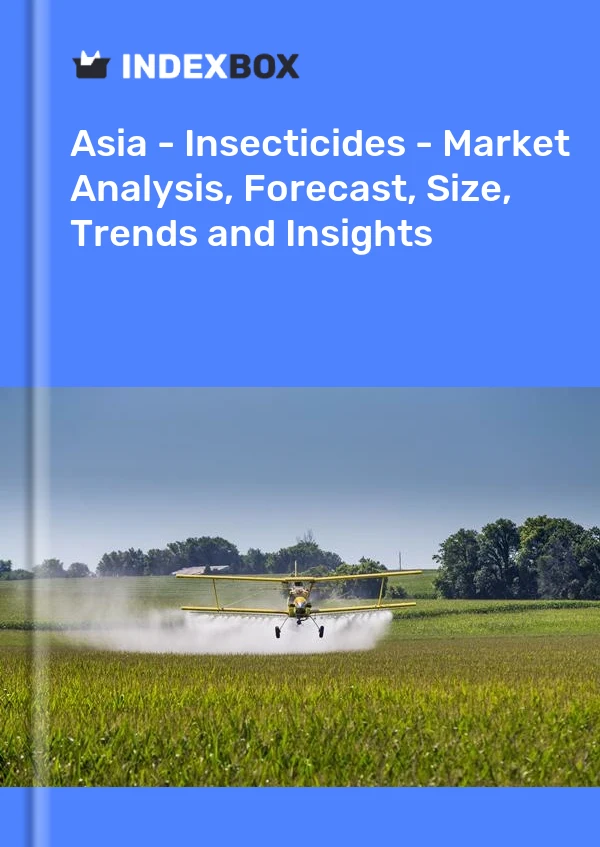 Report Asia - Insecticides - Market Analysis, Forecast, Size, Trends and Insights for 499$