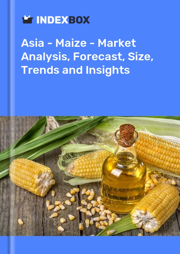Report Asia - Maize - Market Analysis, Forecast, Size, Trends and Insights for 499$