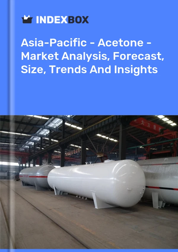 Report Asia-Pacific - Acetone - Market Analysis, Forecast, Size, Trends and Insights for 499$
