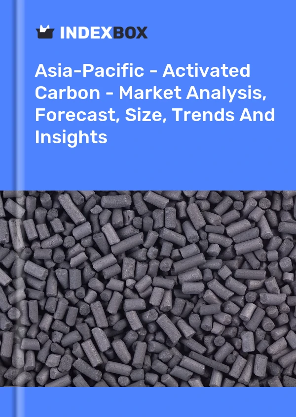 Report Asia-Pacific - Activated Carbon - Market Analysis, Forecast, Size, Trends and Insights for 499$