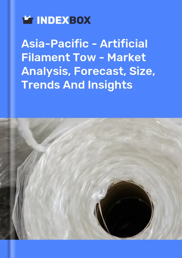 Report Asia-Pacific - Artificial Filament Tow - Market Analysis, Forecast, Size, Trends and Insights for 499$
