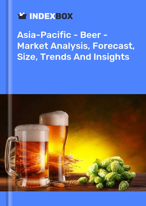 Report Asia-Pacific - Beer - Market Analysis, Forecast, Size, Trends and Insights for 499$