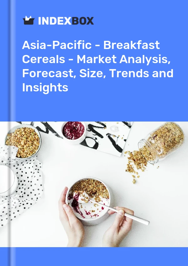 Report Asia-Pacific - Breakfast Cereals - Market Analysis, Forecast, Size, Trends and Insights for 499$