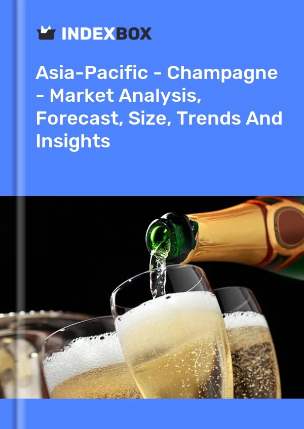 Report Asia-Pacific - Champagne - Market Analysis, Forecast, Size, Trends and Insights for 499$