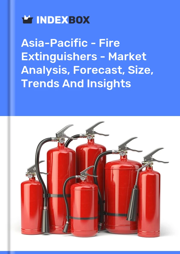 Report Asia-Pacific - Fire Extinguishers - Market Analysis, Forecast, Size, Trends and Insights for 499$